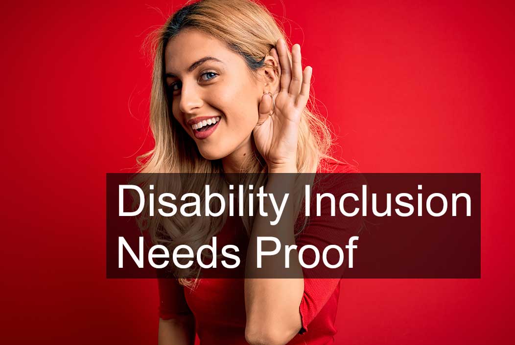 Disability Inclusion Needs Proof
