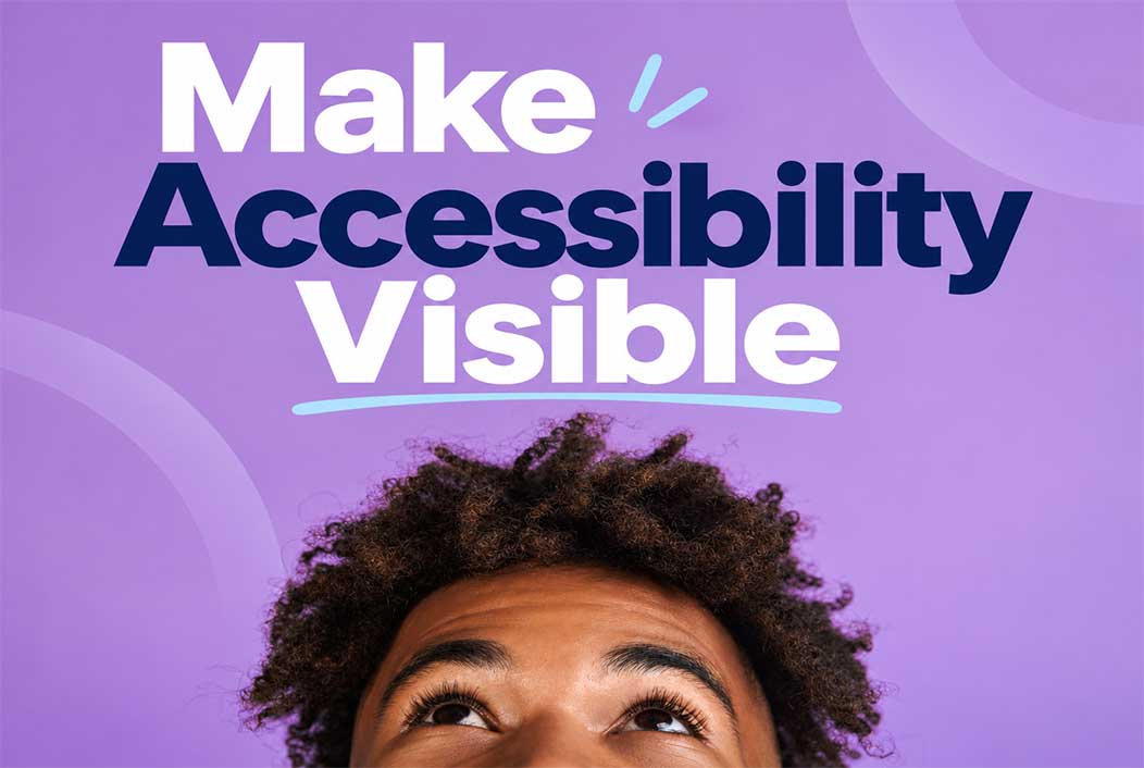 Make Accessibility Visible